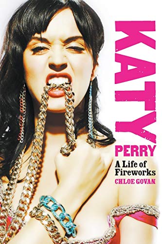 Beispielbild fr Katy Perry: A Life of Fireworks zum Verkauf von WorldofBooks