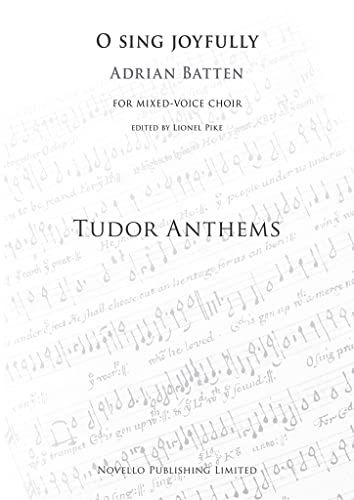 9781780381060: Adrian Batten: O Sing Joyfully (Tudor Anthems)