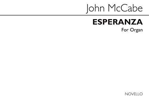 Imagen de archivo de John McCabe: Esperanza for Organ a la venta por Learnearly Books