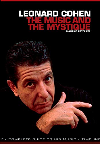 Beispielbild fr Leonard Cohen : The Music and the Mystique zum Verkauf von Better World Books