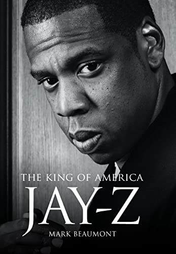 Imagen de archivo de Jay Z: The King of America: The King of America - Hardback a la venta por WorldofBooks