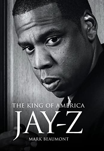 Stock image for Jay Z: The King of America: The King of America - Hardback for sale by WorldofBooks