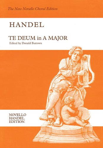 9781780383569: Te Deum in A Major (Novello Handel Edition)