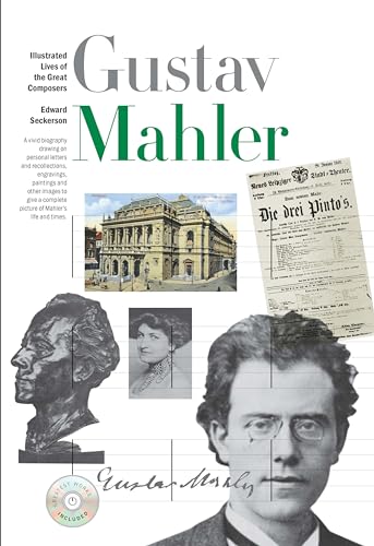 Stock image for New Illustrated Lives of Great Composers: Mahler (Illustrated Lives of the Great Composers): New Illustrated Lives of Great Composers (incl CD) for sale by AwesomeBooks