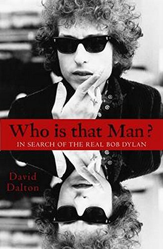 Imagen de archivo de Who Is That Man? In Search of The Real Bob Dylan a la venta por WorldofBooks