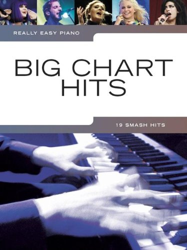 Stock image for Really Easy Piano: Big Chart Hits for sale by WorldofBooks