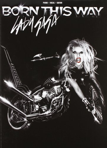 Stock image for Lady Gaga: Born This Way: Born this Way (E) for sale by AwesomeBooks
