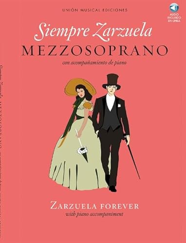 9781780386041: Siempre Zarzuela (Zarzuela Forever): Mezzo-Soprano (Book & CD)