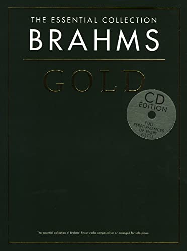 Stock image for The Essential Collection: Brahms Gold (CD Edition). Sheet Music, CD for Piano for sale by Prominent Books