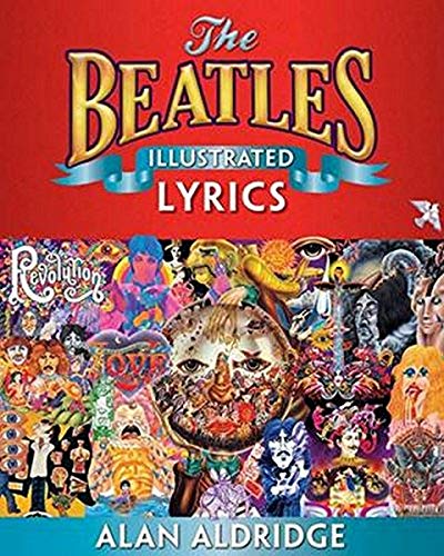 9781780388250: The Beatles: Illustrated Lyrics