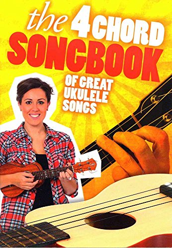 9781780388687: The 4 chord songbook of great ukulele songs ukulele