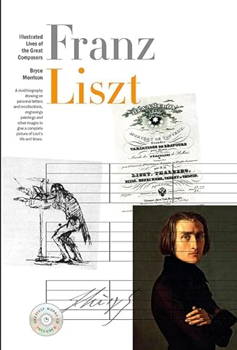 Stock image for Illustrated Lives of Great Composers Liszt Illustrated Lives of the Great Composers for sale by PBShop.store US