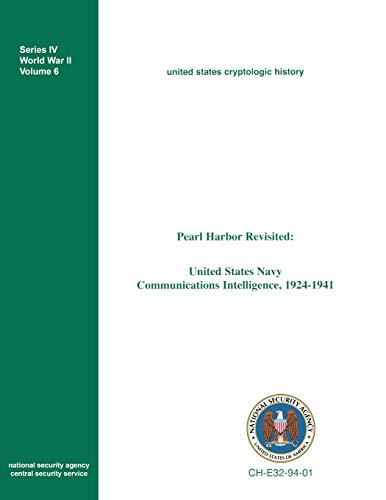 9781780390130: Pearl Harbor Revisited: United States Navy Communications Intelligence, 1924-1941