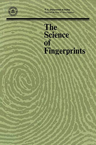 Stock image for The Science of Fingerprints: Classification and Uses for sale by Irish Booksellers