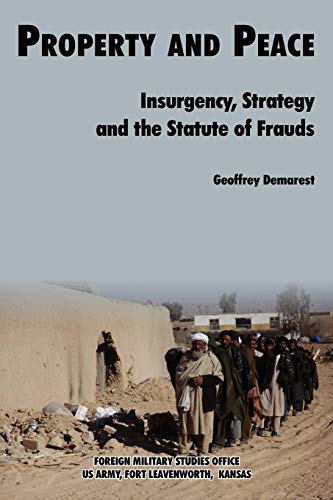 Imagen de archivo de Property & Peace: Insurgency, Strategy and the Statute of Frauds a la venta por Lee Jones-Hubert
