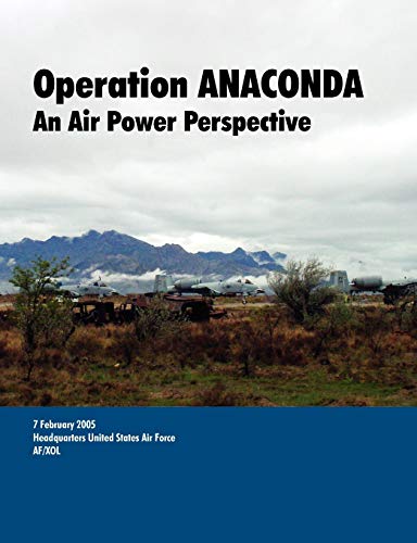 Imagen de archivo de Operation ANACONDA An Air Power perspective a la venta por PBShop.store US