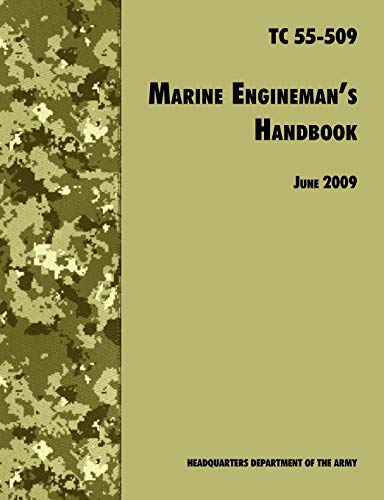 Beispielbild fr The Marine Engineman's Handbook: The Official U.S. Army Training Handbook TC 55-509 zum Verkauf von Books From California