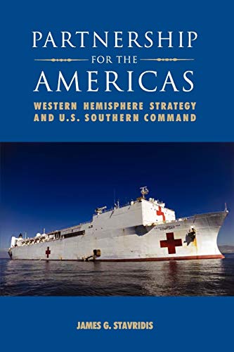 9781780392271: Partnership for the Americas: Western Hemisphere Strategy and U.S. Southern Command