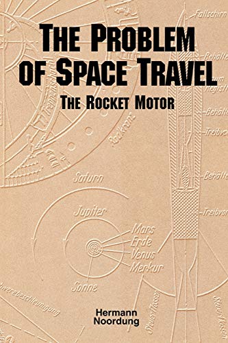 Beispielbild fr The Problem of Space Travel The Rocket Motor NASA History Series no SP4026 zum Verkauf von PBShop.store US