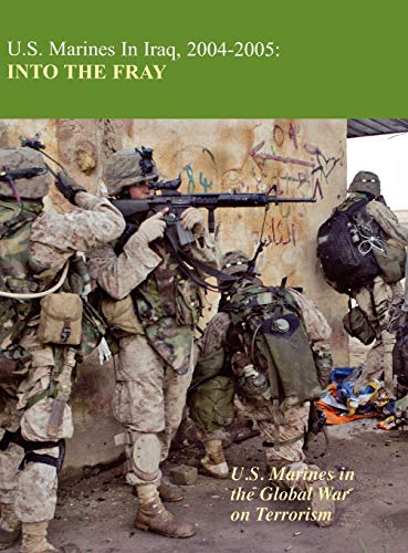 Imagen de archivo de U.S. Marines in Iraq 2004-2005: Into the Fray a la venta por HPB-Ruby