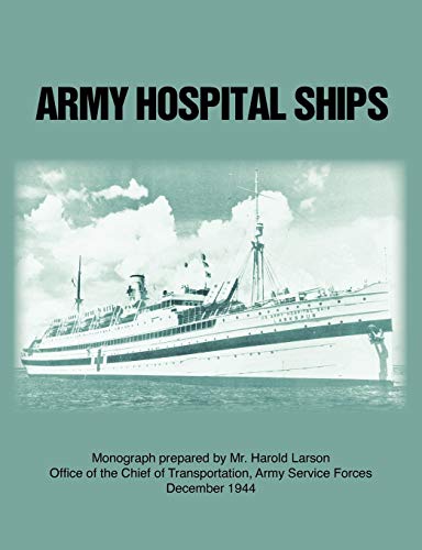 Imagen de archivo de Army Hospital Ships in World War II a la venta por Lucky's Textbooks