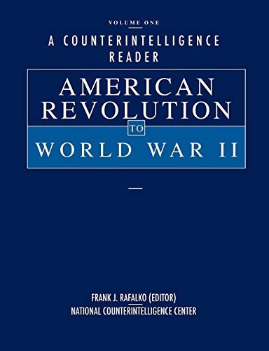 9781780395357: A Counterintelligence Reader, Volume I : American Revolution to World War II