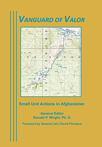 Vanguard of Valor: Small Unit Actions in Afghanistan (9781780397191) by Combat Studies Institute Press