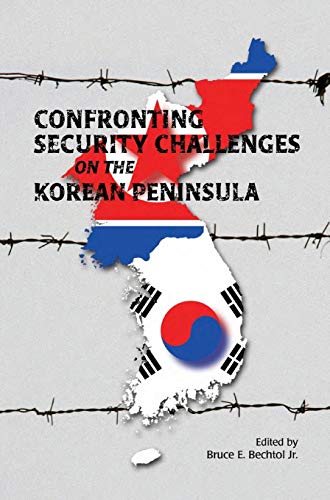 Stock image for Confronting Security Challenges on the Korean Peninsula for sale by PBShop.store US