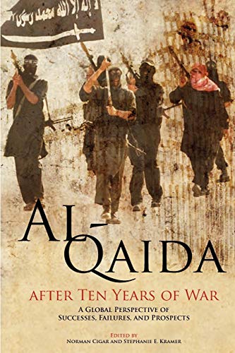 Imagen de archivo de Al-Qaida After Ten Years of War: A Global Perspective of Successes, Failures, and Prospects a la venta por Phatpocket Limited