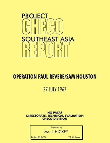 9781780398105: Project Checo Southeast Asia Study: Operation Paul Revere/Sam Houston