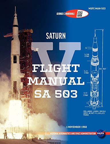 Imagen de archivo de Saturn V Flight Manual Sa 503 a la venta por Lucky's Textbooks