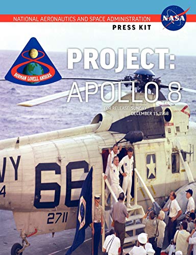 Beispielbild fr Apollo 8 The Official NASA Press Kit zum Verkauf von PBShop.store US