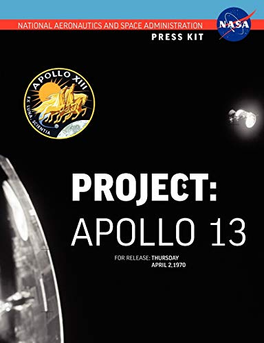 Beispielbild fr Apollo 13 The Official NASA Press Kit zum Verkauf von PBShop.store US