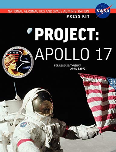 Beispielbild fr Apollo 17 The Official NASA Press Kit zum Verkauf von PBShop.store US