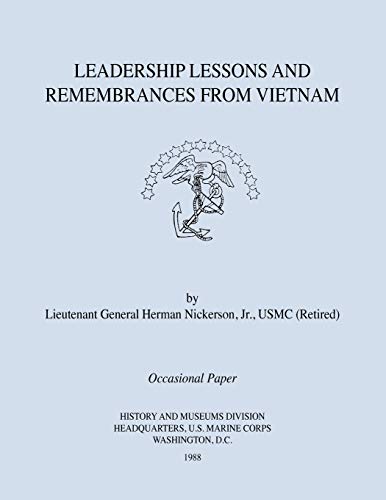 Beispielbild fr Leadership Lessons and Remembrances from Vietnam zum Verkauf von PBShop.store US