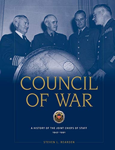 Stock image for Council of War: A History of the Joint Chiefs of Staff, 1942-1991 for sale by Lucky's Textbooks