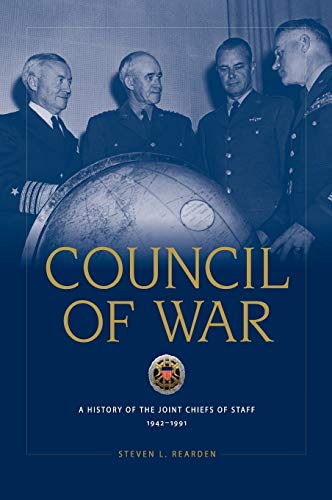 Stock image for Council of War A History of the Joint Chiefs of Staff, 19421991 for sale by PBShop.store US