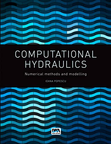 9781780400440: Computational Hydraulics: Numerical Methods and Modelling