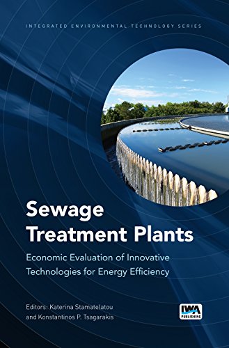 9781780405018: Sewage Treatment Plants: Economic Evaluation of Innovative Technologies for Energy Efficiency