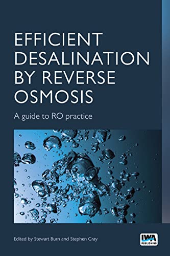 9781780405056: Efficient Desalination by Reverse Osmosis: A guide to RO practice