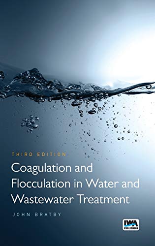 Stock image for Coagulation and Flocculation in Water and Wastewater Treatment for sale by THE SAINT BOOKSTORE