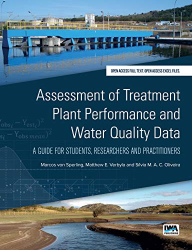 Imagen de archivo de Assessment of Treatment Plant Performance and Water Quality Data A Guide for Students, Researchers and Practitioners a la venta por PBShop.store US