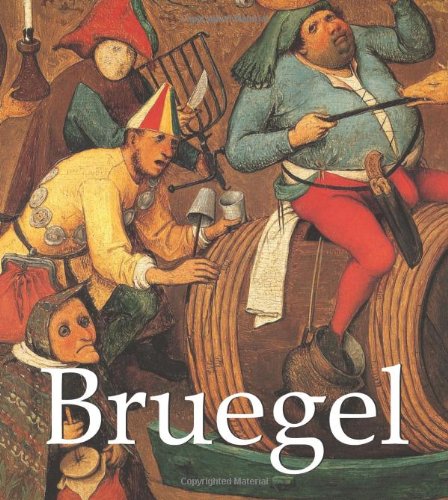 Pieter Bruegel (um 1525 - 1569). - Bruegel, Pieter. - Carl, Klaus H. (Hrsg.) / Emile Michel / Victoria Charles (Autoren)