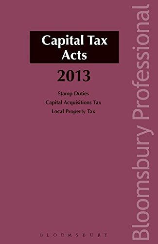 9781780431468: Capital Tax Acts 2013 2013