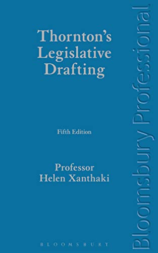 Stock image for Thornton's Legislative Drafting: Fifth Edition for sale by Orbiting Books