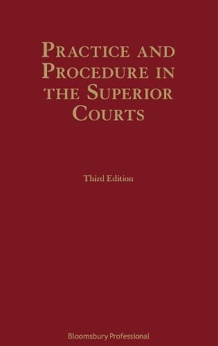 9781780434650: Practice and Procedure in the Superior Courts