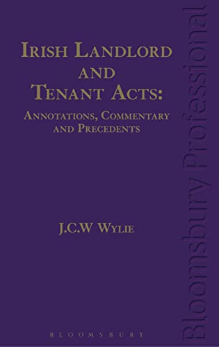 Stock image for Irish Landlord and Tenant Acts: Annotations, Commentary and Precedents for sale by Kennys Bookshop and Art Galleries Ltd.