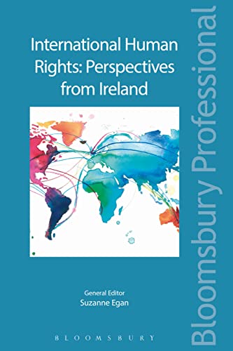 Stock image for International Human Rights: Perspectives from Ireland for sale by Devils in the Detail Ltd