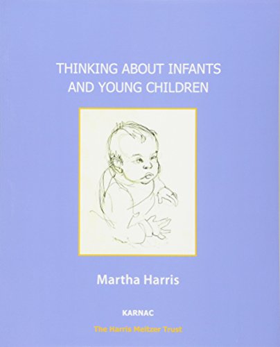 Stock image for Thinking About Infants and Young Children (The Harris Meltzer Trust Series) for sale by WorldofBooks