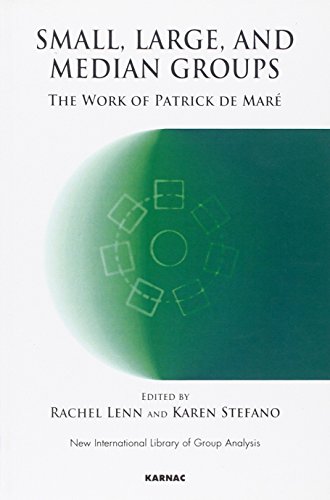 Imagen de archivo de Small, Large and Median Groups: The Work of Patrick de Mare (New International Library of Group Analysis) a la venta por Books From California